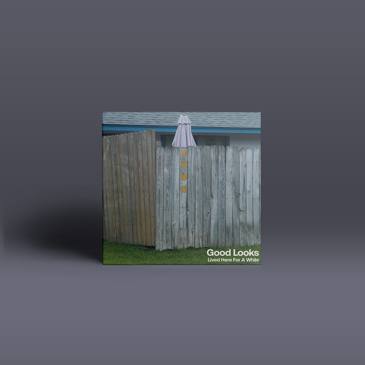 Good Looks - Lived Here For A While